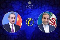 وزیر خارجه چین با وزیر خارجه کشورمان به صورت تلفنی صحبت کرد