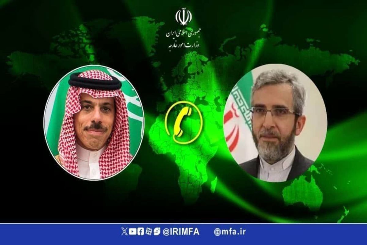باقری سرپرست وزارت امور خارجه تماس تلفنی با  فرحان وزیر امور خارجه عربستان