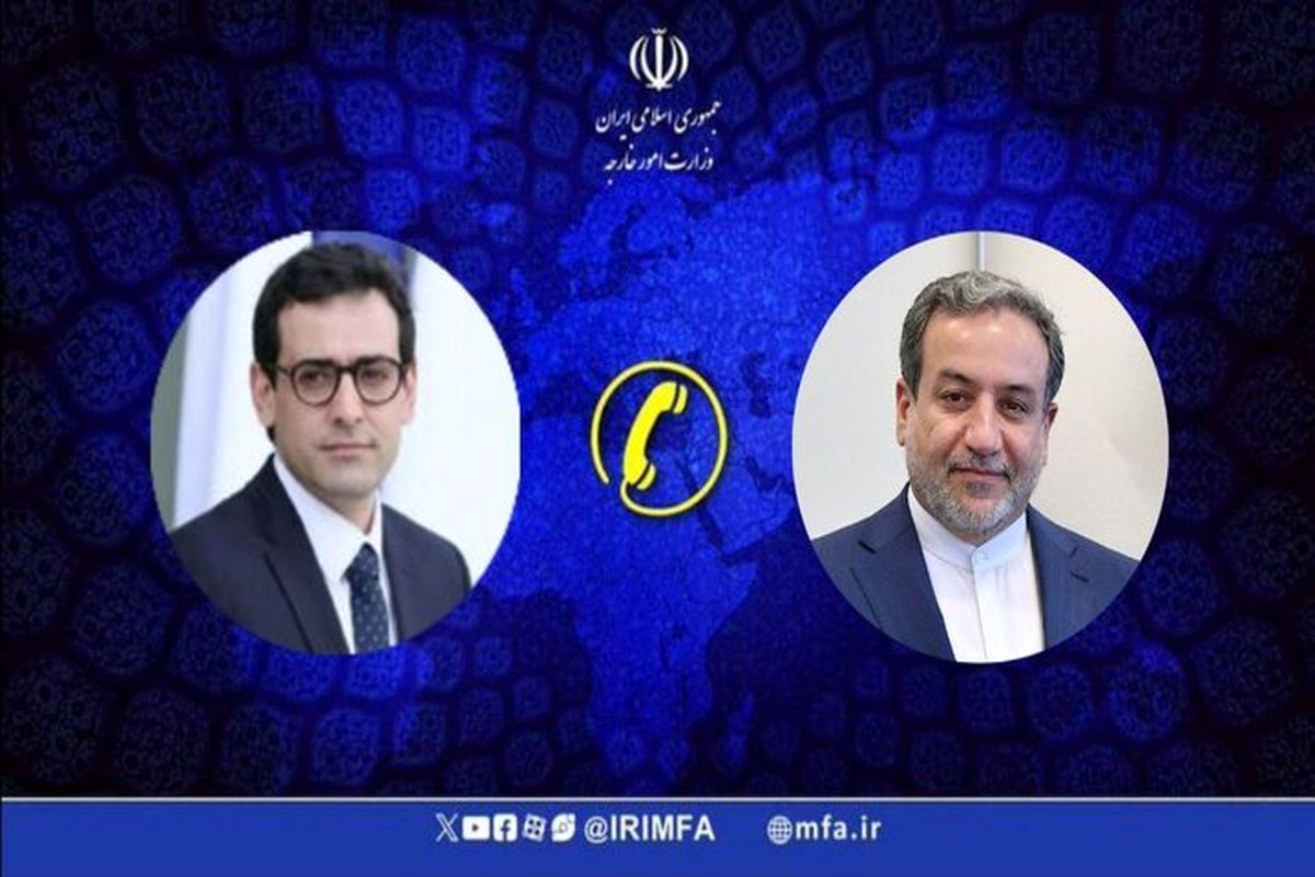 عراقچی، وزیر امور خارجه در تماس تلفنی با سژورنه، وزیر امور خارجه فرانسه