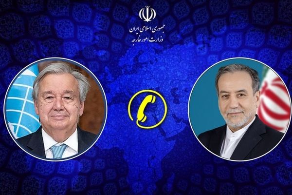 وزیر امور خارجه و دبیرکل سازمان ملل متحد گفتگو کرد