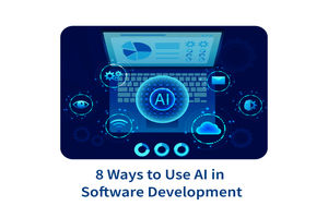 8 کاربرد هوش مصنوعی در توسعه نرم‌افزار + معرفی ابزارهای کاربردی