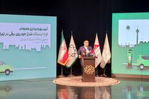 توسعه زیرساخت‌های برقی کردن خودروهای عمومی در تهران تا پایان سال/ هدف‌گذاری ۴۰۰ هزار موتور برقی و ۵۰ هزار تاکسی برقی و یک‌هزار اتوبوس برقی در  تهران