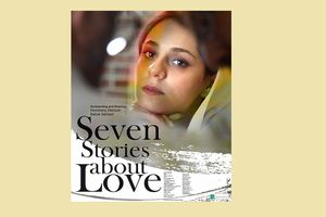 اکران فیلم «هفت روایت درباره عشق» در جشنواره فیلم زوریخ